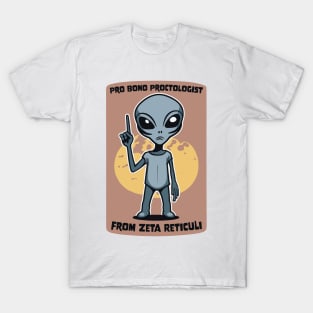 Funny Alien Pro Bono Proctologist T-Shirt